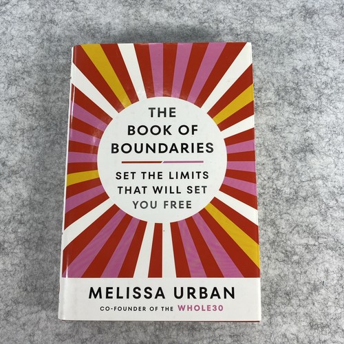 Das Buch der Grenzen: Setzen Sie die Grenzen, die Sie befreien von Melissa Urban