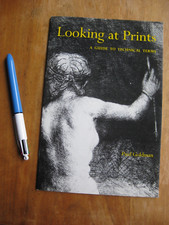 Looking at Prints: A Guide to Technical Terms, Paul Goldman, British Museum 1981