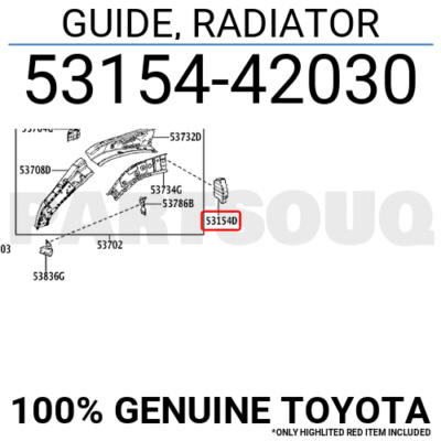 5315442030 Genuine Toyota GUIDE, RADIATOR 53154-42030 | eBay