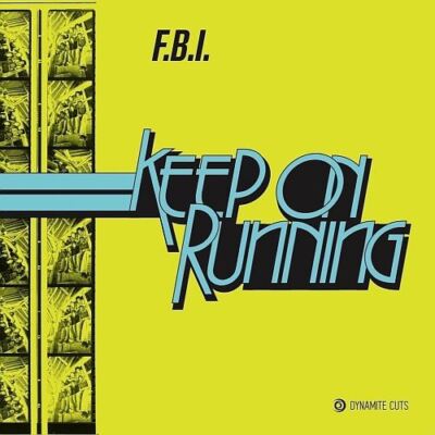 FBI / KEEP ON RUNNING (7'') NEU VINYL