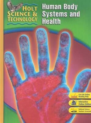Holt Science & Technology: Student Edition (D) Human Body Systems an - VERY GOOD