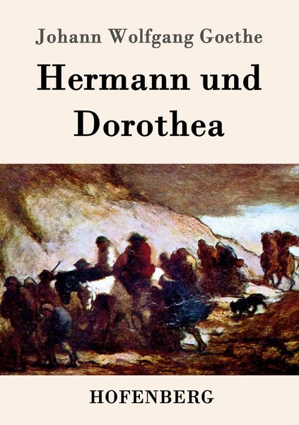 Johann Wolfgang Goethe | Hermann Und Dorothea | Taschenbuch | Deutsch (2016)-image