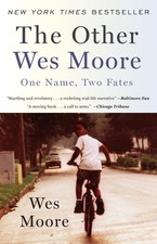 The Other Wes Moore: One Name, Two Fates (One World Essentials) - paperback ...