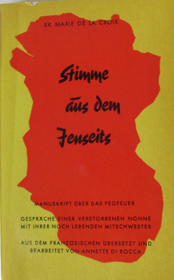 Stimme aus dem Jenseits.  - Sr. Marie de la Croix