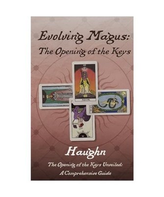 Evolving Magus: The Opening of the Keys: The Opening of the Keys Unveiled: A Com