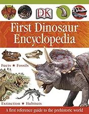 First Dinosaur Encyclopedia Hardcover