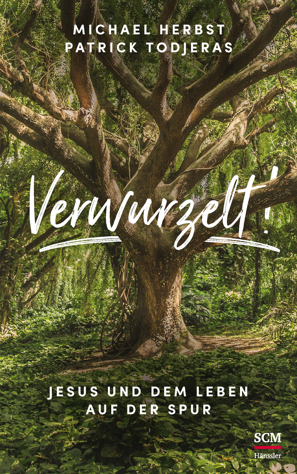 Michael Herbst; Patrick Todjeras / Verwurzelt