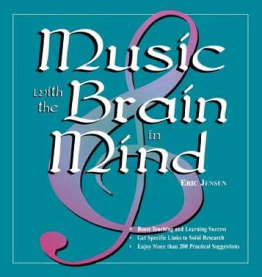 Music With the Brain in Mind - Paperback By Jensen, Eric P. - VERY GOOD ...