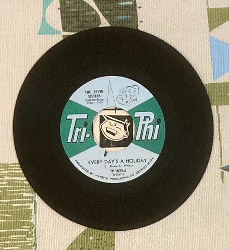 The Ervin Sisters 45 Every Day's a Holiday /Why I Love Him 1963 Soul Tri-Phi VG+ - Picture 1 of 2