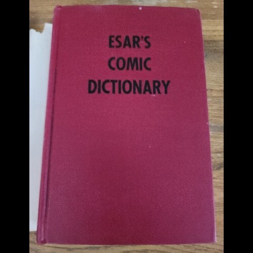 Esar's Comic Dictionary of Wit and Humor By Evan Esar (Harvest House, 1943) - Picture 6 of 6
