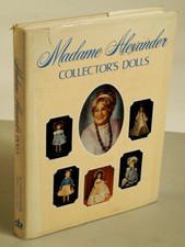 Madame Alexander Collector's Dolls Hardcover