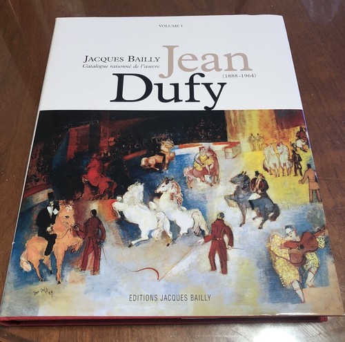 Jean Dufy 1888-1964 Catalogue Raisonne  Volume 1 Signed Copy Bin 176a Art Gift