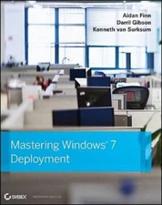Mastering Windows 7 Deployment - Paperback By Finn, Aidan - GOOD