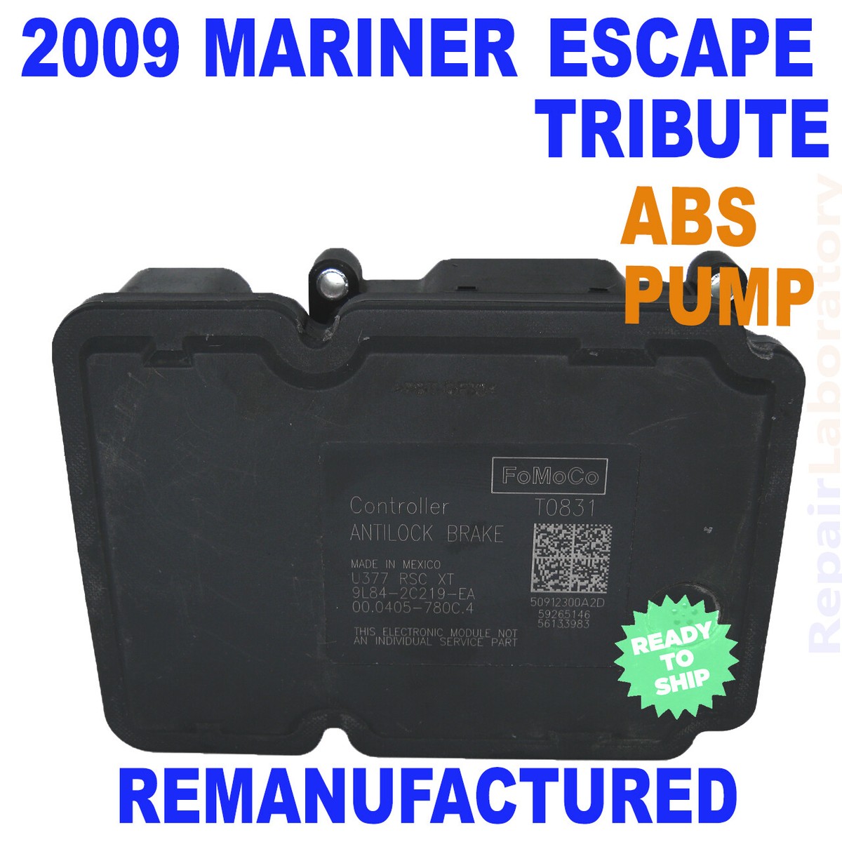 ✓ReBuilt✓ 9L8Z-2C219-F 2009 ESCAPE, MARINER, TRIBUTE ABS