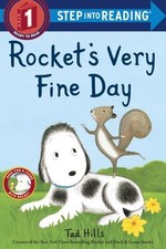 Rocket's Very Fine Day Tad Hills Paperback