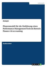 Phasenmodell Fur Die Einfuhrung Eines Performance-Management Tools Im Bereich Fi