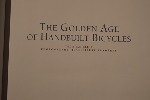 The Golden Age of Handbuilt Bicycles by J Heine & J Praderes, Hardback, 2005 - Picture 3 of 6