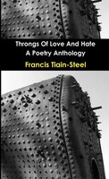 Throngs Of Love And Hate Francis Tiain-Steel Taschenbuch Kartoniert / Broschiert