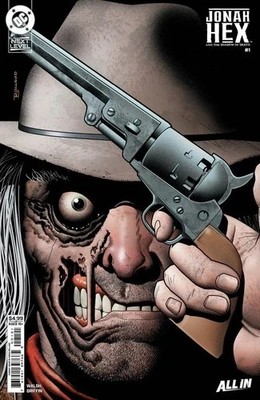 Jonah Hex & The Shadow Of Death #1 - All In - Bolland Variant Cover - DC 2026