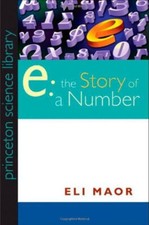 E: the Story of a Number Paperback Eli Maor