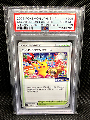 PSA 10 Celebration Fanfare 306/S-P 2022 Championship Promo PSA 10 Celebration Fanfare 306/S-P 2022 Championship Promo
