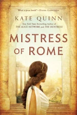 Mistress of Rome (Empress of Rome) - Paperback By Quinn, Kate - GOOD