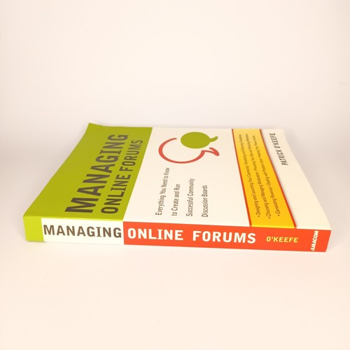 Managing Online Forums by Patrick O'Keefe. - Picture 3 of 6