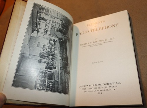 1923 ELEMENTS OF RADIO TELEPHONY William C. Ballard - Picture 2 of 9