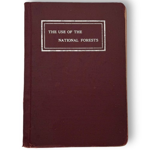 1907 The Use Of TheNational Forests - Gifford Pinchot