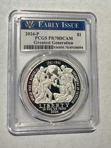 PCGS 2024 P Early Issue PR70DCAM 1 .999 $ Silver Greatest Generation WWII Coin