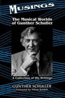 Musings: The Musical Worlds of Gunther Schuller by Gunther Schuller (Paperback, 1999)