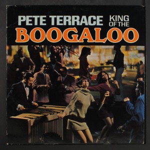 独7” Pete Terrace, King Of The Boog At The Party / No! No! No! S1001 SOMERSET /00080 FROM THE VAULTS: Pete Terrace born 6 February 1927