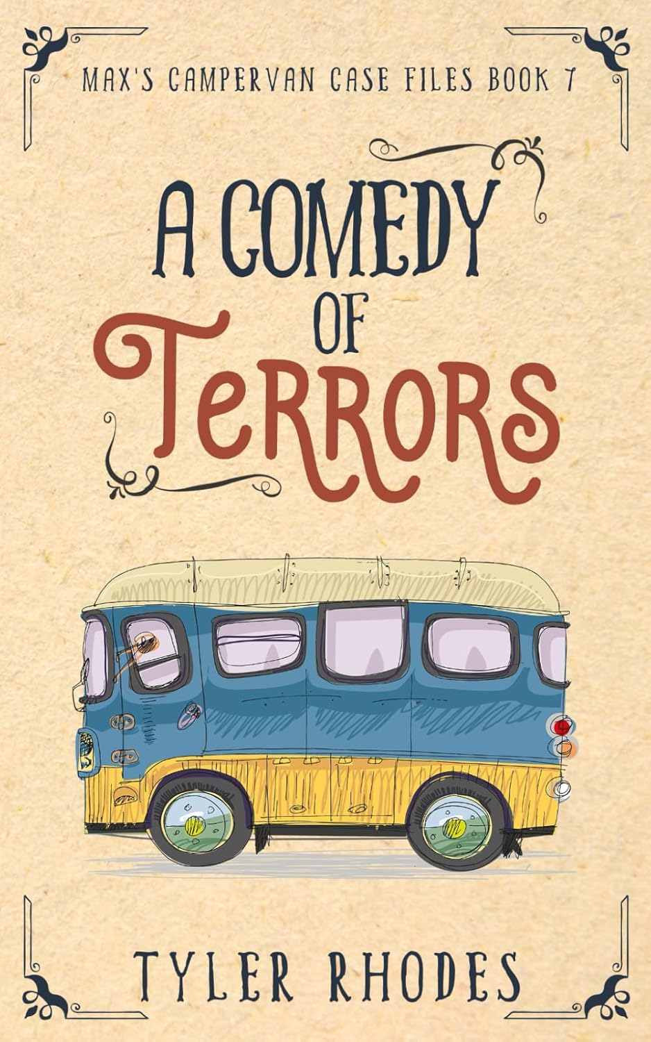 A Comedy of Terrors (Max'S Campervan Case Files)