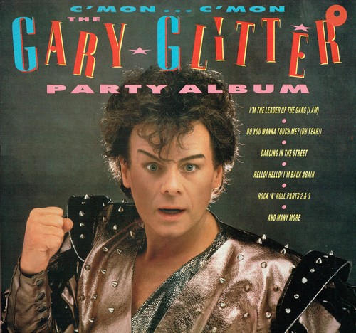 Vinyl, LP - Gary Glitter – C'Mon...C'Mon - The Gary Glitter Party Album