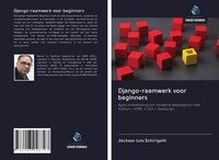 Jackson Luis Schirigatti | Django-Raamwerk Voor Beginners | Taschenbuch (2020)