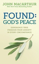 Found: God's Peace: Experience True..., John MacArthur 