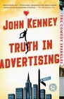 Truth in Advertising: A Novel by John Kenney (Paperback, 2013)