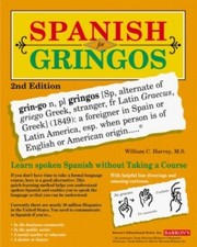 Spanish for Gringos by Harvey, William C Paperback Book The Fast Free Shipping