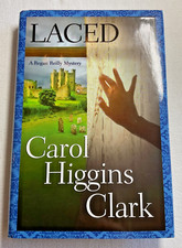 Laced by Carol Higgins Clark (2007, Hardcover)