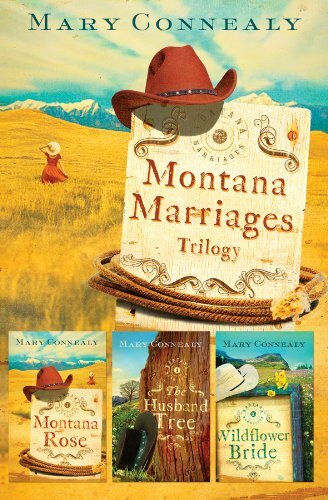 Montana Marriages Trilogy By Mary Connealy 2011 Paperback For