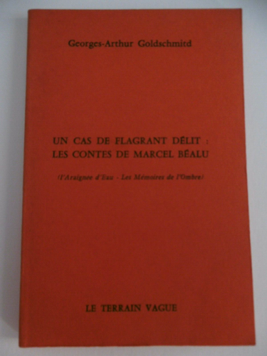 Georges-Arthur GOLDSCHMIDT Un cas de flagrant délit les contes de Marcel BÉALU - Afbeelding 1 van 10