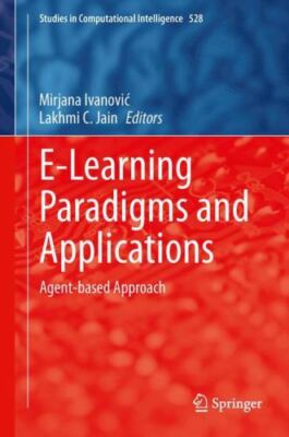 E-learning Paradigms and Applications : Agent-based Approach, Hardcover by Iv...
