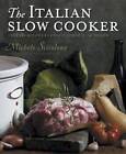 The Italian Slow Cooker by Michele Scicolone (Paperback, 2010)