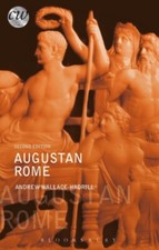  Augustan Rome by Wallace-Hadrill Andrew University of Cambridge UK 978147253426