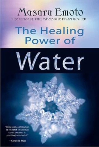 The Healing Power of Water Hardcover Masaru Emoto