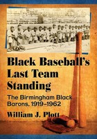 William J. Plott | Black Baseball's Last Team Standing | Taschenbuch | Englisch