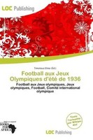 Timoteus Elmo | Football Aux Jeux Olympiques D'éTé De 1936 | Taschenbuch (2026)