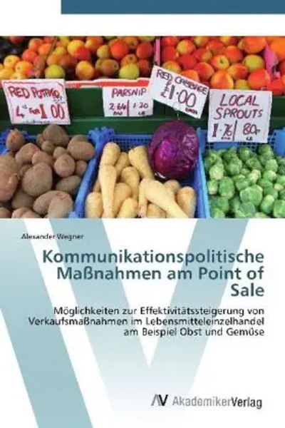 Alexander Wegner | Kommunikationspolitische MaßNahmen Am Point Of Sale | Buch-image