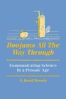 Boojums All the Way through: Communicating Science in a Prosaic Age by N. David Mermin (Hardback, 1990)