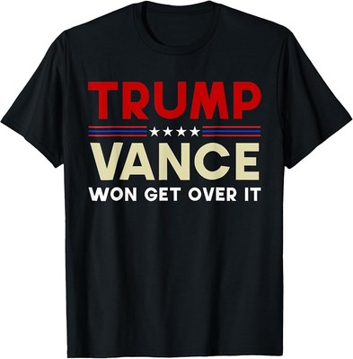 Trump Vance Won Get Over It 2024 T-Shirt